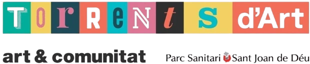 Torrents d'Art · art & comunitat Torrents d'Art · art & comunitat